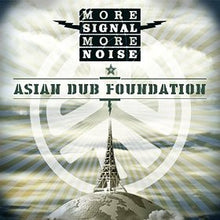 Asian Dub Foundation : More Signal More Noise (LP, Album)