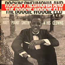 Huey "Piano" Smith & His Clowns : Rockin' Pneumonia And The Boogie Woogie Flu (LP, Comp, Mono)