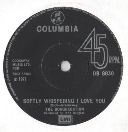 The Congregation* : Softly Whispering I Love You (7", Single, Mono, Sol)