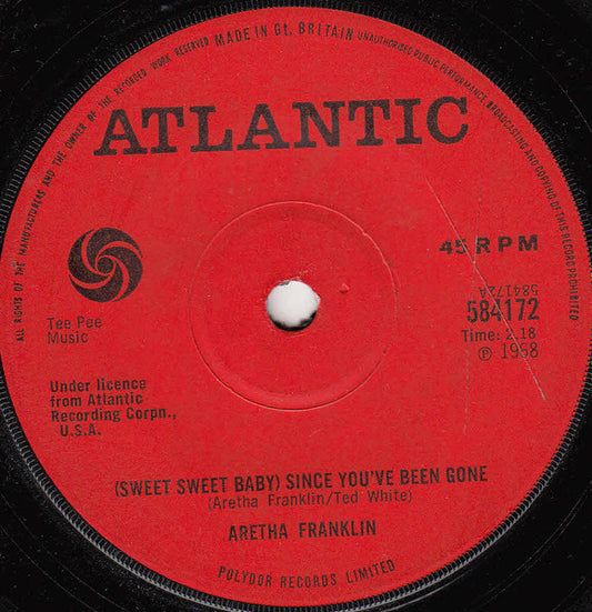 Aretha Franklin : (Sweet Sweet Baby) Since You've Been Gone (7", Single, Sol)