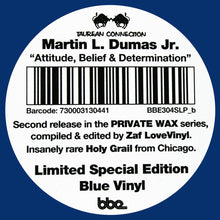 Martin Dumas Jr : Attitude, Belief & Determination (12", Ltd, RE, RM, S/Edition, Blu)