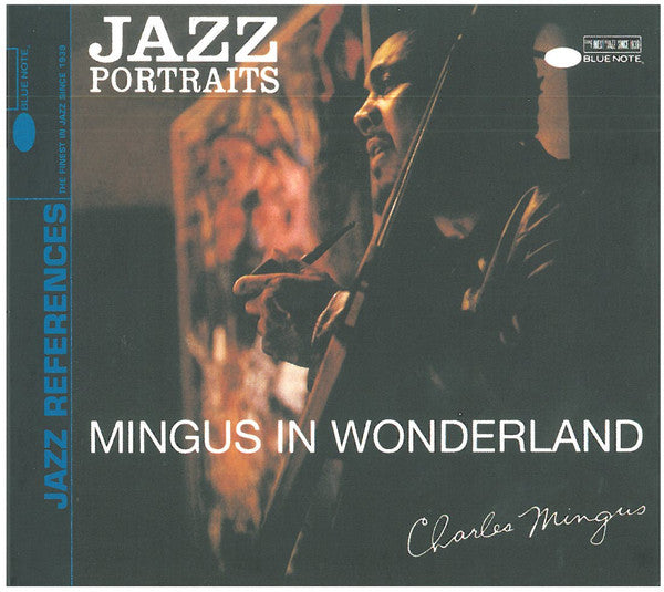 Charles Mingus : Jazz Portraits, Mingus in Wonderland (CD, Album, RE, Dig)