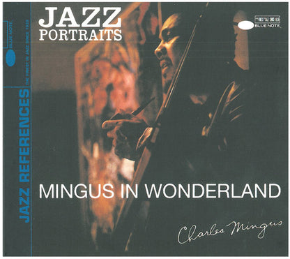 Charles Mingus : Jazz Portraits, Mingus in Wonderland (CD, Album, RE, Dig)