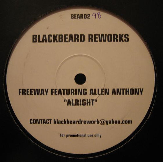 Freeway Featuring Allen Anthony : Alright (Blackbeard Reworks) (12", Promo)