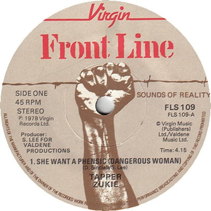 Tapper Zukie : She Want A Phensic (Dangerous Woman) (7", Single)