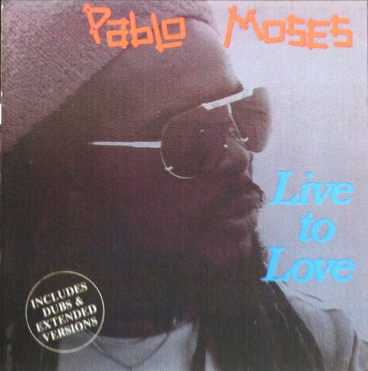 Pablo Moses : Live To Love (CD, Album)