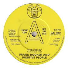Frank Hooker & Positive People : This Feelin' (7", Single, Promo)