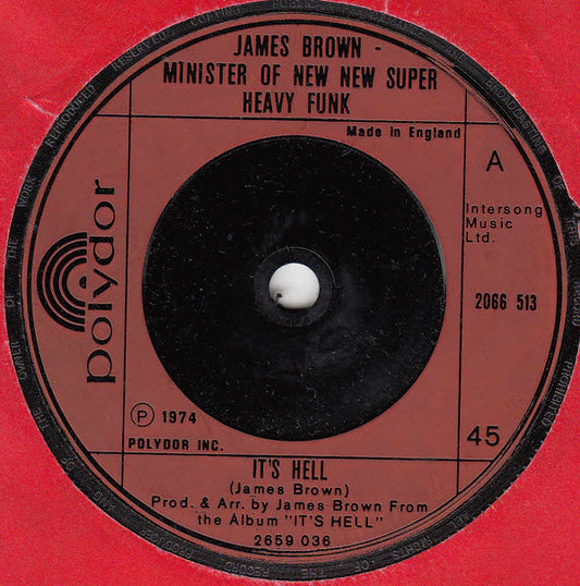 James Brown : It's Hell / Papa Don't Take No Mess (7", Single)