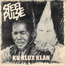 Steel Pulse : Ku Klux Klan (7", Single)