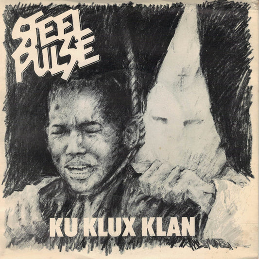 Steel Pulse : Ku Klux Klan (7", Single)