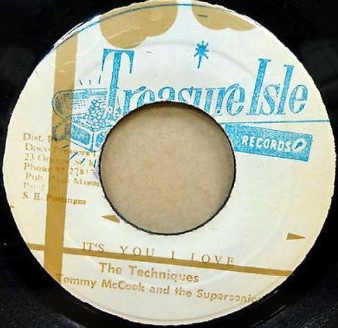 The Techniques With Tommy McCook & The Supersonics : It's You I Love (7", Single)