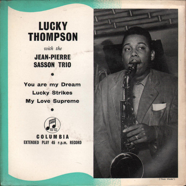 Lucky Thompson With The Jean-Pierre Sasson Trio : You Are My Dream (7", EP)