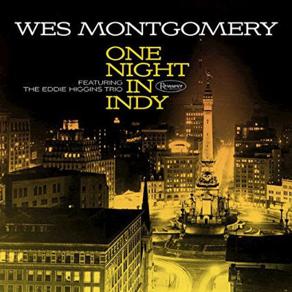 Wes Montgomery Featuring The Eddie Higgins Trio : One Night In Indy (CD, Album)