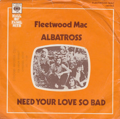 Fleetwood Mac : Albatross / Need Your Love So Bad (7", Single, Mono, 4-p)