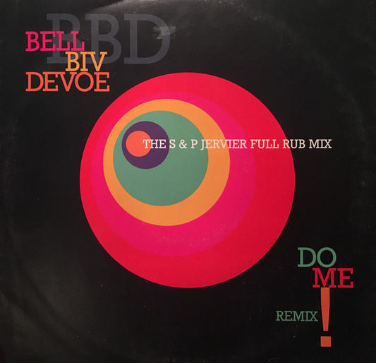 Bell Biv Devoe : Do Me! (Remix) (12")