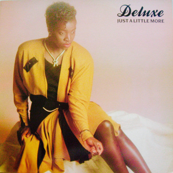 Deluxe (2) : Just A Little More (LP, Album)