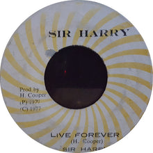 Sir Harry (2) : Live Forever (7", Single)