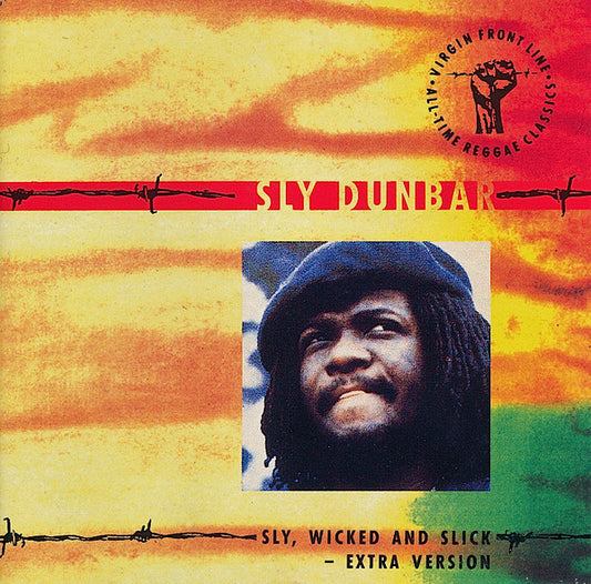 Sly Dunbar : Sly, Wicked And Slick - Extra Version (CD, Comp, RM)