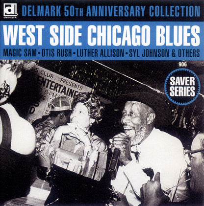 Various : Delmark 50th Anniversary Collection West Side Chicago Blues (CD, Comp)