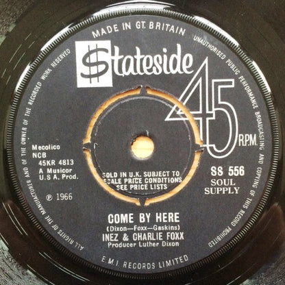 Inez And Charlie Foxx : Come By Here (7", Single)
