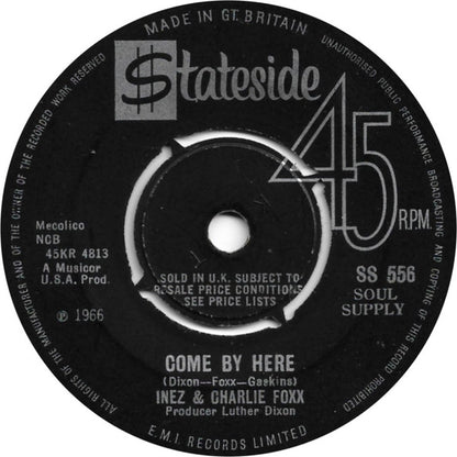 Inez And Charlie Foxx : Come By Here (7", Single)
