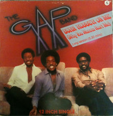 The Gap Band : Burn Rubber On Me (Why You Wanna Hurt Me) (12", Single)