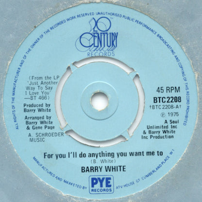 Barry White : For You I'll Do Anything You Want Me To (7", Single)