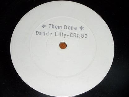 Daddy Lilly, Johnny P : Them Done / Ambie (12", W/Lbl)
