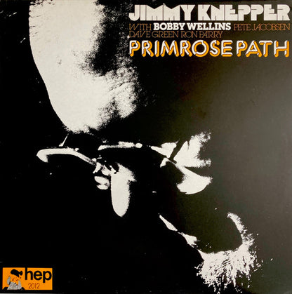 Jimmy Knepper With Bobby Wellins, Pete Jacobsen, Dave Green, Ron Parry : Primrose Path (LP, Album)