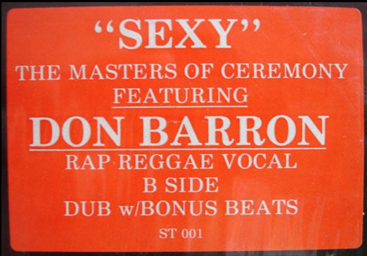 The Masters Of Ceremony* Featuring Don Barron* : Sexy (12")