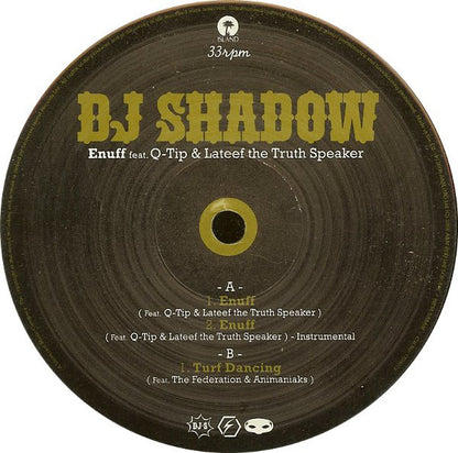 DJ Shadow Feat. Q-Tip & Lateef The Truth Speaker : Enuff (12", Single)