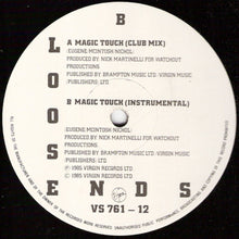 Loose Ends : Magic Touch (12")