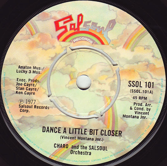 Charo And The The Salsoul Orchestra : Dance A Little Bit Closer (7", Single)