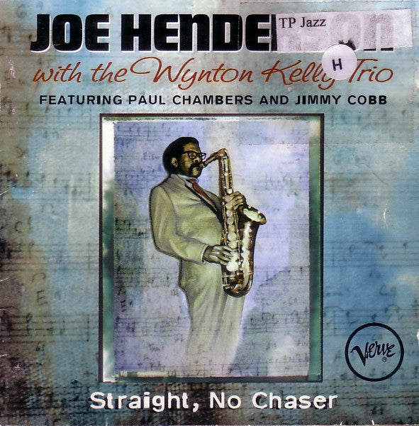 Joe Henderson With Wynton Kelly Trio : Straight, No Chaser (CD, Album, RM)