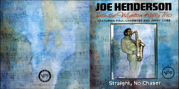 Joe Henderson With Wynton Kelly Trio : Straight, No Chaser (CD, Album, RM)