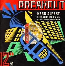 Herb Alpert : Keep Your Eye On Me (12")