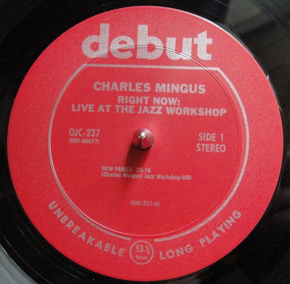 Charles Mingus : Right Now: Live At The Jazz Workshop (LP, Album, RE)