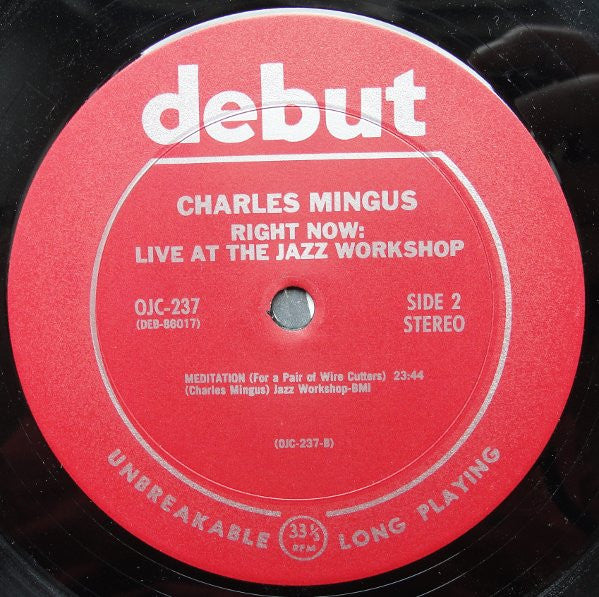 Charles Mingus : Right Now: Live At The Jazz Workshop (LP, Album, RE)