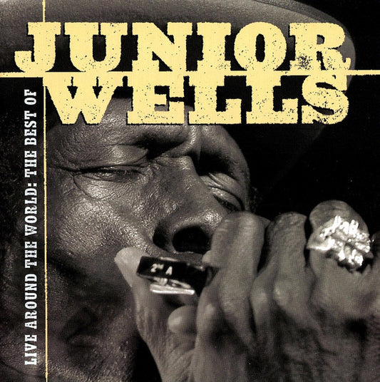Junior Wells : Live Around The World: The Best Of (CD, Comp)