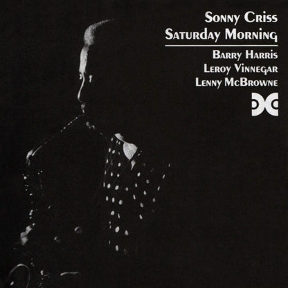 Sonny Criss : Saturday Morning (CD, Album, RE, RM)
