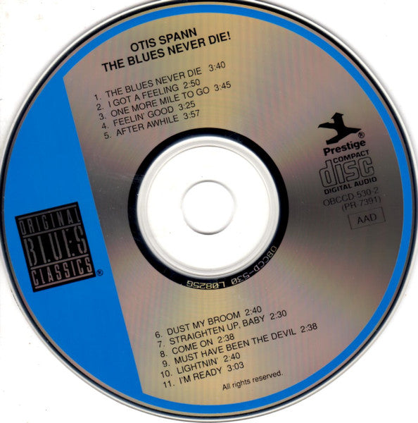 Otis Spann : The Blues Never Die! (CD, Album, RE, RM)