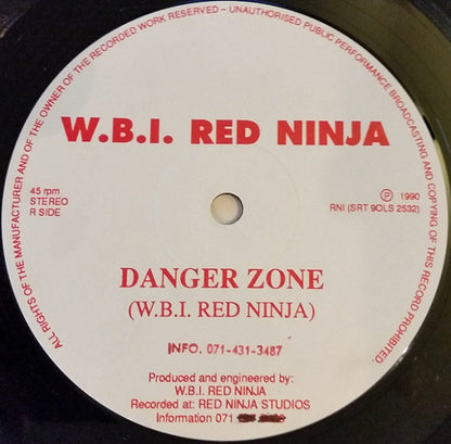 W.B.I. Red Ninja* : Danger Zone (12")