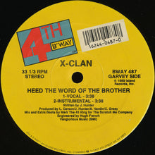 X-Clan : Heed The Word Of The Brother / Raise The Flag (12")