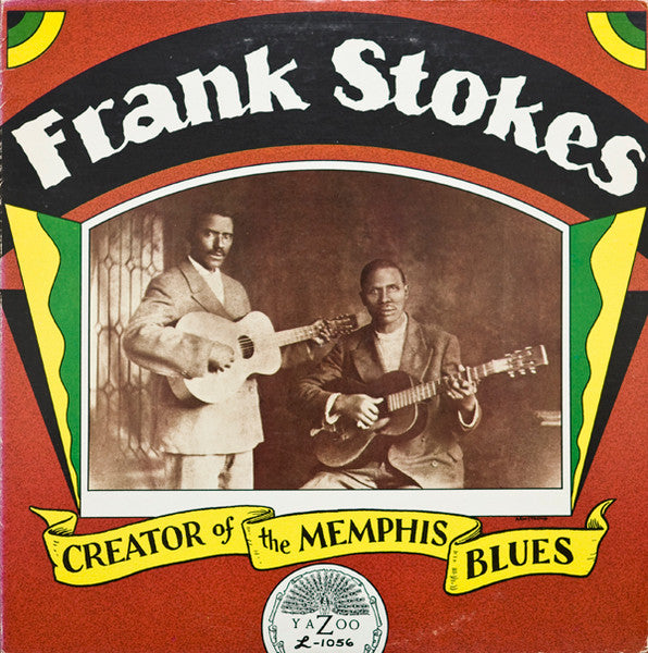 Frank Stokes : Creator Of The Memphis Blues (LP, Comp, Red)