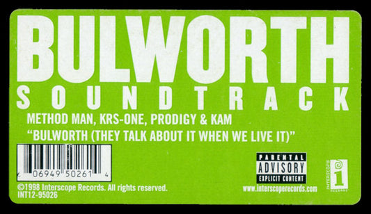 Method Man, KRS-One, Prodigy & Kam (2) : Bulworth (They Talk About It When We Live It) (12")