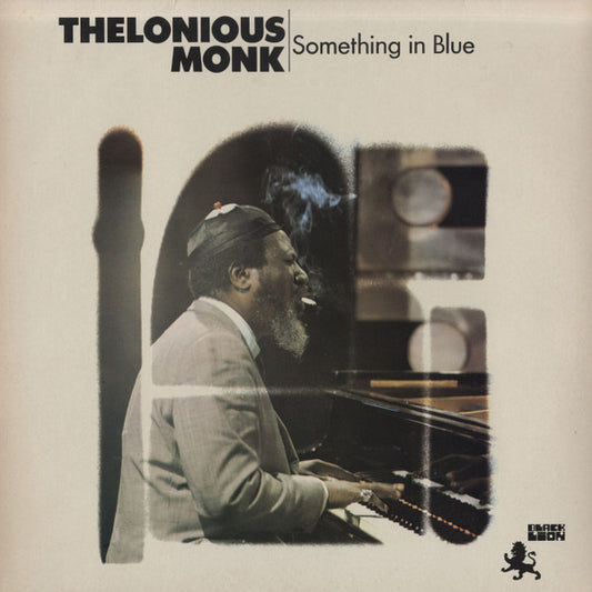 Thelonious Monk : Something In Blue (LP, Album)