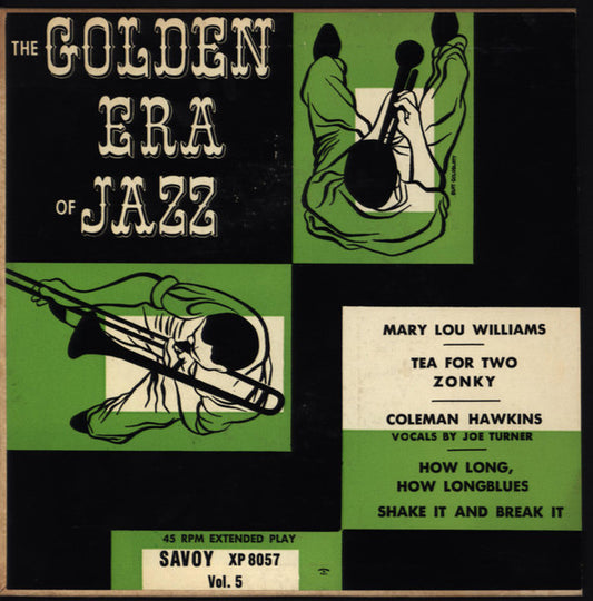 Mary Lou Williams / Coleman Hawkins, Big Joe Turner : Golden Era Of Jazz - Vol. 5 (7", EP, Mono)