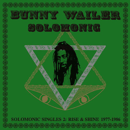 Bunny Wailer : Solomonic Singles 2: Rise & Shine 1977-1986 (2xLP, Comp, Gat)