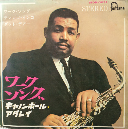 The Cannonball Adderley Quintet, Cannonball Adderley Sextet : Work Song (7", EP)