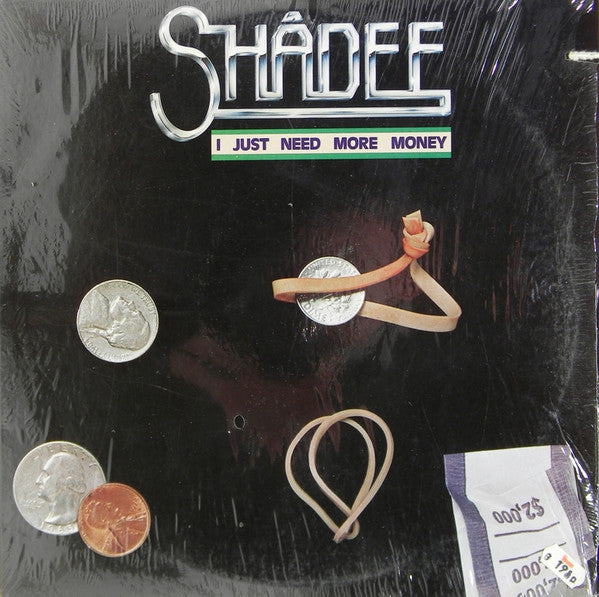 Shadee Hasan : I Just Need More Money (LP, Album)